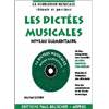 LORIN MICHEL - DICTEES MUSICALES NIVEAU ELEMENTAIRE + CD - DICTEES MUSICALES puis