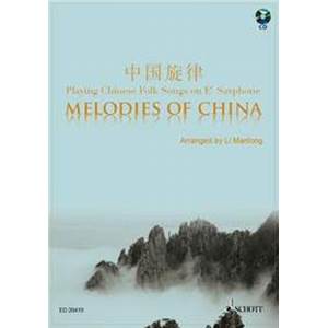 COMPILATION - MELODIES OF CHINA (22 MELODIES DE CHINE) FOR ALTO SAXOPHONE (MIB) + CD