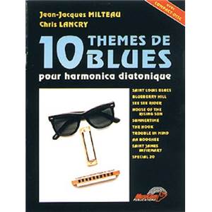 MILTEAU JEAN JACQUES - 10 THEMES DE BLUES + CD