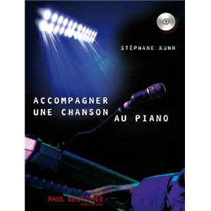 KUHN STEPHANE - ACCOMPAGNER UNE CHANSON AU PIANO + CD