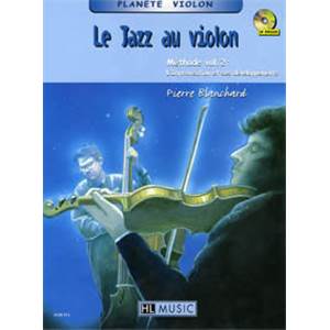 BLANCHARD P - LE JAZZ AU VIOLON VOL.2 METHODE D'IMPROVISATION + CD