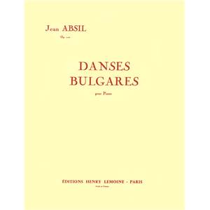 JEAN ABSIL - DANSES BULGARES OP.102 - PIANO