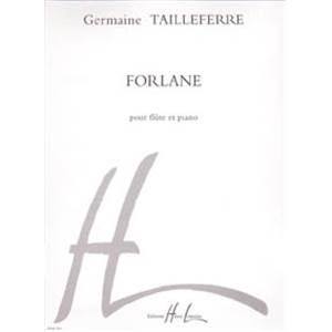 TAILLEFERRE GERMAINE - FORLANE - FLUTE ET PIANO
