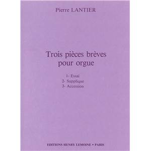 LANTIER PIERRE - PIECES BREVES (3) - ORGUE