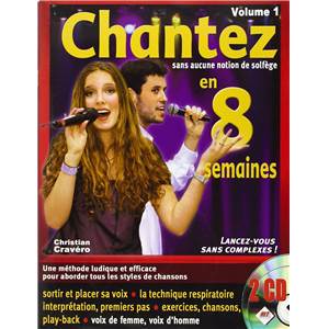 CRAVERO CHRISTIAN - CHANTEZ SANS AUCUNE NOTION DE SOLFEGE EN 8 SEMAINES VOL 1 +CD