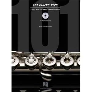 SCHMIDT ELAINE - 101 FLUTE TIPS STUFF ALL THE PROS KNOW AND USE + CD