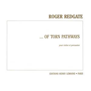REDGATE ROGER - ...OF TORN PATHWAYS - VIOLON ET PERCUSSION