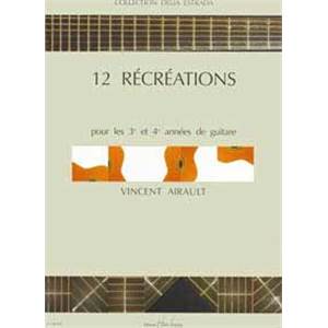 AIRAULT VINCENT - RECREATIONS (12) - GUITARE