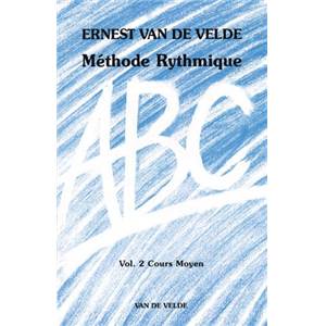 VAN DE VELDE ERNEST - ABC METHODE RYTHMIQUE VOL.2