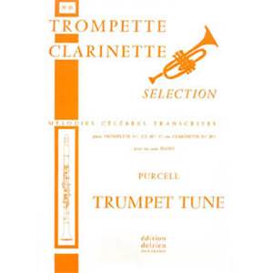 PURCELL HENRY - TRUMPET TUNE - TROMPETTE OU CLARINETTE ET PIANO