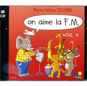 MARIE-HELENE SICILIANO - ON AIME LA F.M. - CD - 4E ANNEE