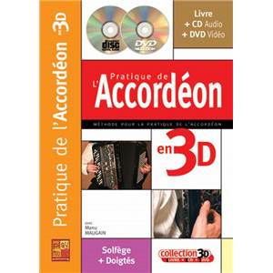 MAUGAIN MANU - PRATIQUE DE L'ACCORDEON EN 3D + CD + DVD