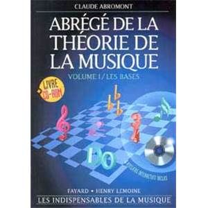 ABROMONT CLAUDE - ABREGE DE LA THEORIE DE LA MUSIQUE VOL.1 + CD