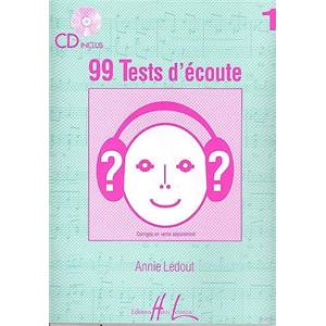 LEDOUT ANNIE - 99 TESTS D'ECOUTE VOL.1 + CD - DICTEES MUSICALES