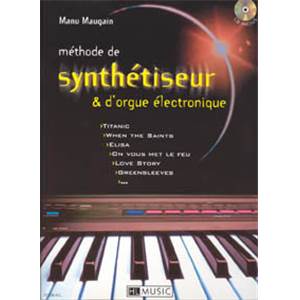 MAUGAIN MANU - METHODE DE SYNTHETISEUR + CD - EPUISE