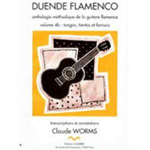 WORMS CLAUDE - DUENDE FLAMENCO VOL.4B - TANGOS TIENTOS ET FARRUCA - GUITARE FLAMENCA