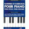 BERCOVITZ M. / MICKAELIAN A. - GAMMES ET EXERCICES POUR PIANO TOUS STYLES