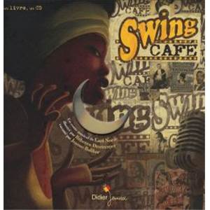 CARL NORAC - SWING CAFE UN VOYAGE AUX ORIGINES DU JAZZ + CD