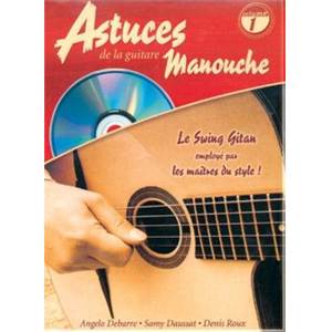 ROUX D. / DEBARRE / DAUSSAT - ASTUCES DE LA GUITARE MANOUCHE VOL.1 + CD