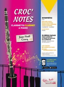 CROCQ JEAN-NOEL - CROC'NOTES - CLARINETTE ET PIANO