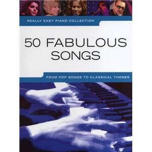 COMPILATION - REALLY EASY PIANO 50 FABULOUS SONGS