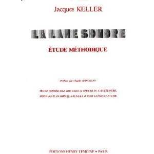 KELLER JACQUES - LAME SONORE - ETUDE METHODIQUE - PERCUSSION