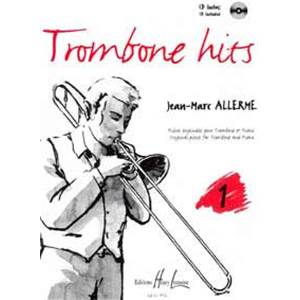 ALLERME JEAN-MARC - TROMBONE HITS VOL.1 + CD - TROMBONE ET PIANO
