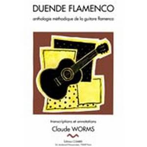 WORMS CLAUDE - DUENDE FLAMENCO VOL.6A - GRANAINA MALAGUENA MINERA - GUITARE FLAMENCA
