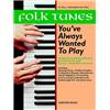 COMPILATION - FOLK TUNES YOU'VE ALWAYS WANTED TO PLAY puis
