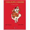 ROUSSE VALERIE/LITTORIE JOEL - COULEURS CARABE FLUTE