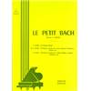 BACH JEAN SEBASTIEN - LE PETIT BACH VOL.2 - PIANO