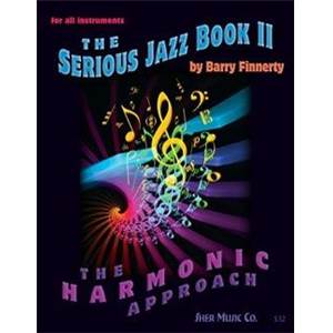 FINNERTY BARRY - THE SERIOUS JAZZ PRACTICE VOL.VOL. 2 FOR ALL INSTRUMENTS + CD