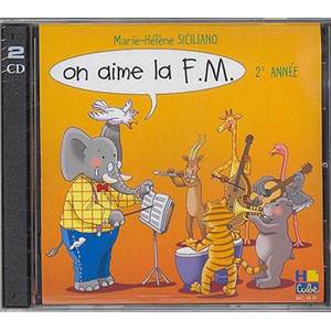 MARIE-HELENE SICILIANO - ON AIME LA F.M. - CD - 2E ANNEE