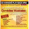 COMPILATION - CD KARAOKE VOL.06 COMEDIES MUSICALES AVEC CHOEUR + VERSIONS CHANTEES