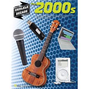 COMPILATION - THE UKULELE DECADE SERIES THE 2000S