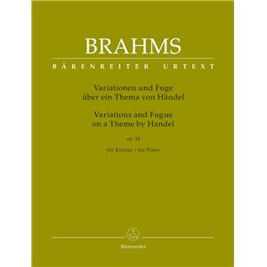 BRAHMS - VARIATIONS ET FUGUE SUR UN THEME DE HAENDEL OPUS 24 - PIANO