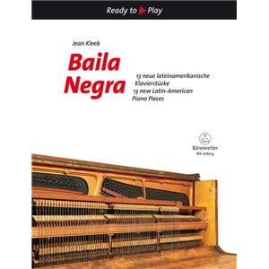 KLEEB JEAN - BAILA NEGRA (13 PIECES LATINO AMERICAINES) - PIANO