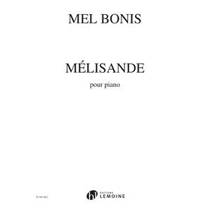 BONIS MEL - MELISANDE - PIANO