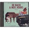 HERVE CHARLES / POUILLARD JACQUELINE - CD SEUL DE BACH A NOS JOURS VOL.4A CD