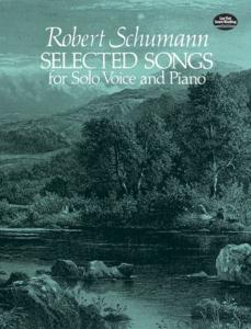 SCHUMANN ROBERT - SELECTED SONGS (100 LIEDER) - VOIX ET PIANO