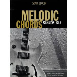 BLOOM DAVID - MELODIC CHORDS FOR GUITAR VOL.1 + CD
