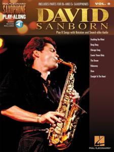 SANBORN DAVID - SAXOPHONE PLAY-ALONG VOLUME 8 DAVID SANBORN + ONLINE AUDIO ACCESS