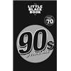 COMPILATION - LITTLE BLACK SONGBOOK THE 90'S HITS PLUS DE 70 CHANSONS FORMAT POCHE