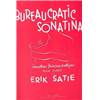 SATIE ERIK - SONATINE BUREAUCRATIQUE - PIANO - EPUISE