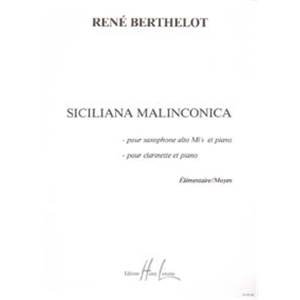 BERTHELOT RENE - SICILIANA MALINCONICA - SAXOPHONE MIB OU CLARINETTE ET PIANO