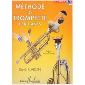 CARON RENE - METHODE DE TROMPETTE + CD - TROMPETTE