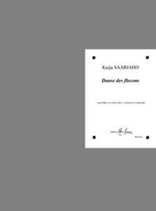 SAARIAHO KAIJA - DANSE DES FLOCONS - FLUTE OU VIOLON SOLO, 2 VIOLONS ET VIOLONCELLE (COND ET PART)