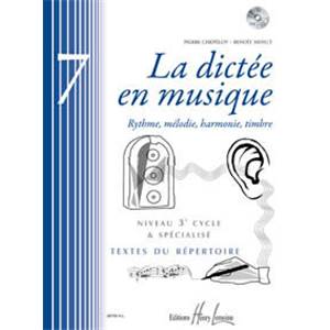 CHEPELOV PIERRE/MENUT BENOIT - LA DICTEE EN MUSIQUE VOL.7 3EME CYCLE + CD