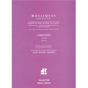 BARDEZ JM - MOSAIQUES 1ER NIVEAU SERIE 1 CLE DE SOL ACCOMPAGNEMENT PIANO