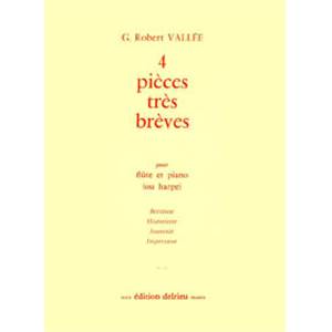 VALLEE GR - PIECES TRES BREVES (4) - FLUTE ET PIANO OU HARPE